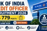Bank of India Credit Officer Recruitment 2026 notification for 779 Credit Officer posts. Apply online from 30 June 2026.