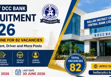 Bellary DCC Bank Recruitment 2026 notification for 82 vacancies including Junior Assistant, Second Division Assistant, Vehicle Driver and Junior Servant posts.
