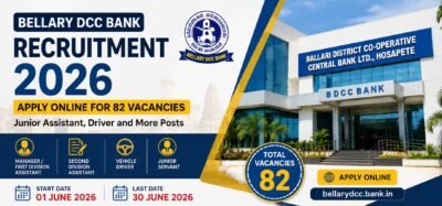 Bellary DCC Bank Recruitment 2026 notification for 82 vacancies including Junior Assistant, Second Division Assistant, Vehicle Driver and Junior Servant posts.