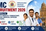 BMC Recruitment 2026 notification for Medical Officer, Intensivist and Speciality Medical Consultant vacancies apply offline before 12 June 2026